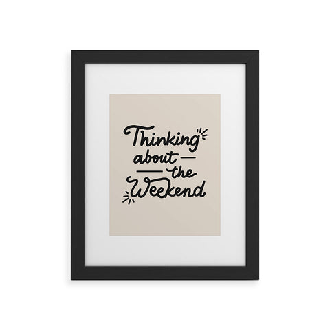 Urban Wild Studio Thinking About the Weekend Framed Art Print