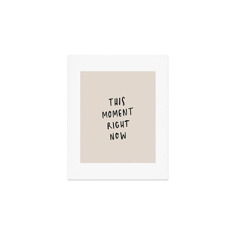 Urban Wild Studio this moment right now Art Print