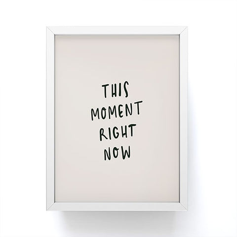 Urban Wild Studio this moment right now Framed Mini Art Print