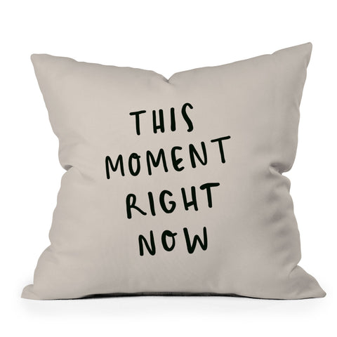 Urban Wild Studio this moment right now Throw Pillow
