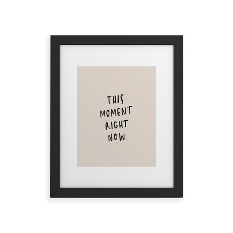 Urban Wild Studio this moment right now Framed Art Print