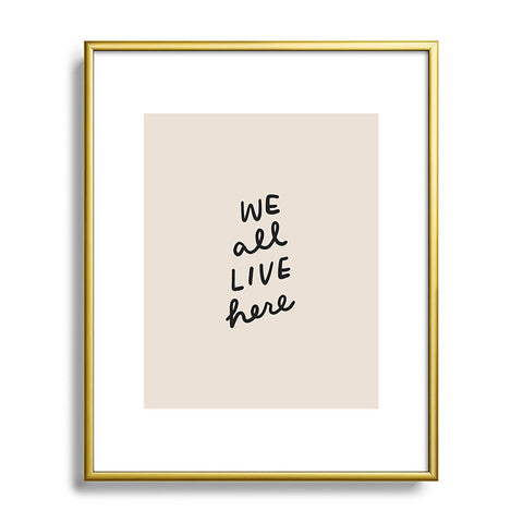 Urban Wild Studio we all live here Metal Framed Art Print