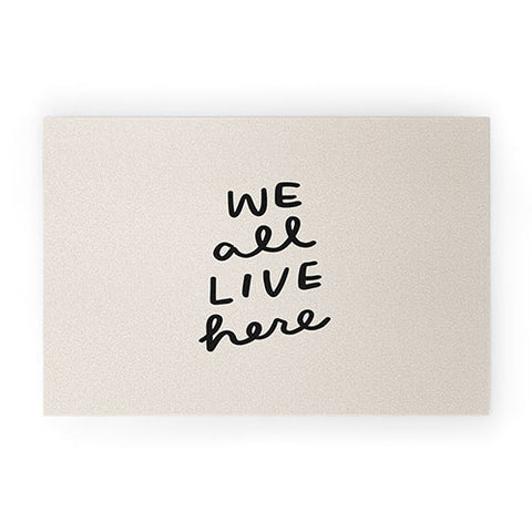 Urban Wild Studio we all live here Welcome Mat