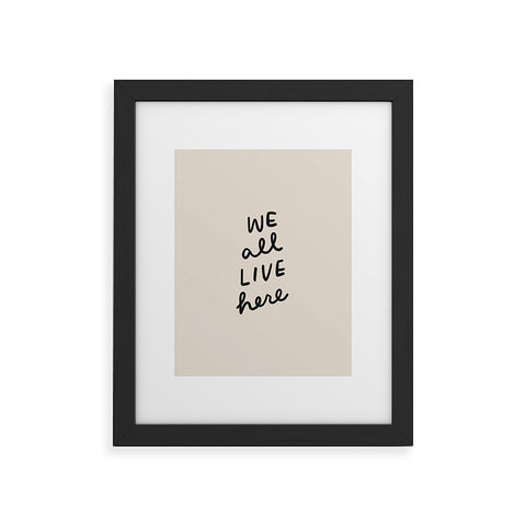 Urban Wild Studio we all live here Framed Art Print