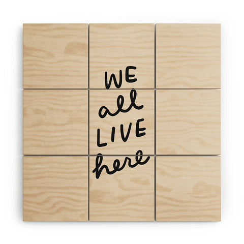 Urban Wild Studio we all live here Wood Wall Mural