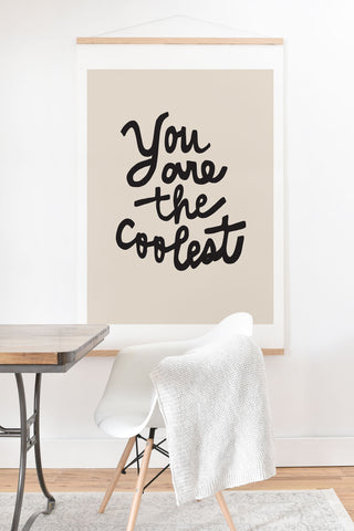 Urban Wild Studio you are the coolest Art Print And Hanger