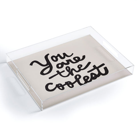 Urban Wild Studio you are the coolest Acrylic Tray