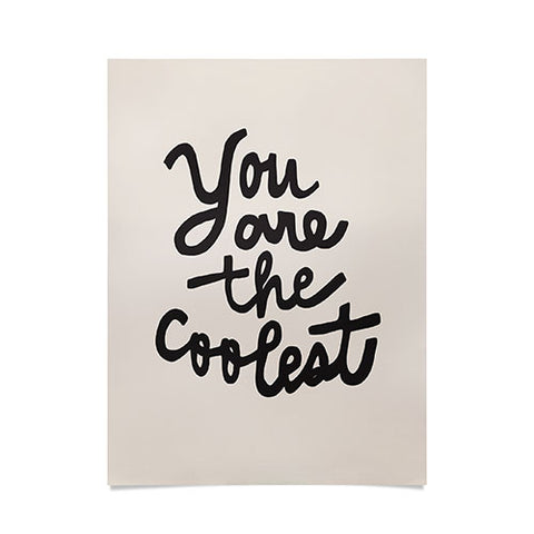 Urban Wild Studio you are the coolest Poster