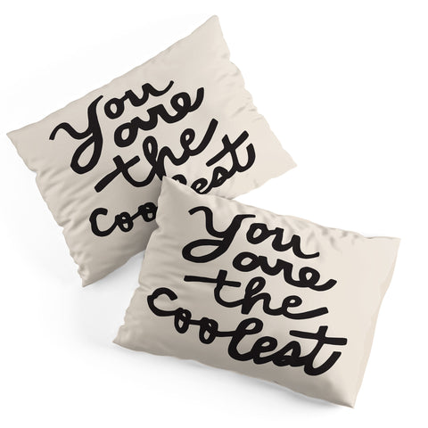Urban Wild Studio you are the coolest Pillow Shams