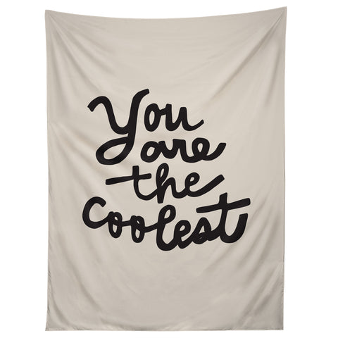 Urban Wild Studio you are the coolest Tapestry