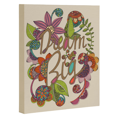 Valentina Ramos Always Dream Big Art Canvas