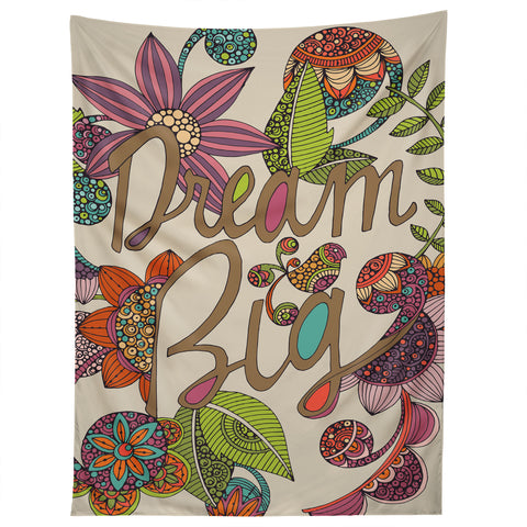 Valentina Ramos Always Dream Big Tapestry