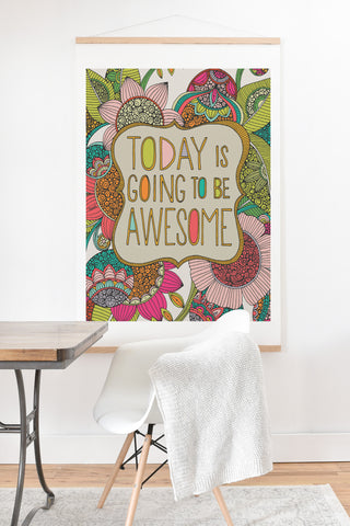 Valentina Ramos Today Is Going To Be Awesome Art Print And Hanger