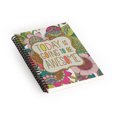 Valentina Ramos Today Is Going To Be Awesome Spiral Notebook