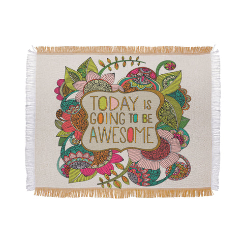 Valentina Ramos Today Is Going To Be Awesome Throw Blanket