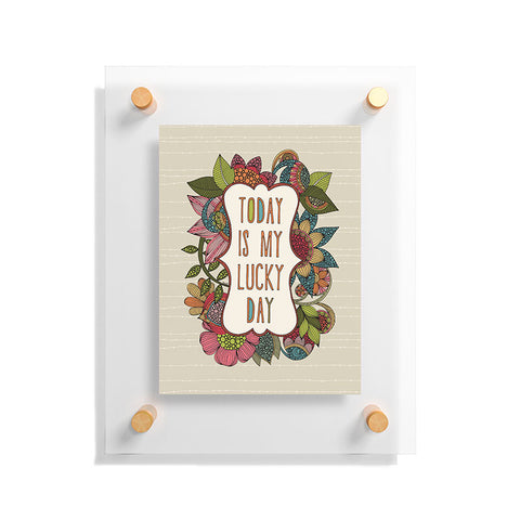 Valentina Ramos Today Is My Lucky Day Floating Acrylic Print