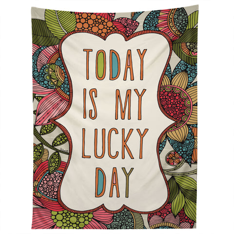 Valentina Ramos Today Is My Lucky Day Tapestry