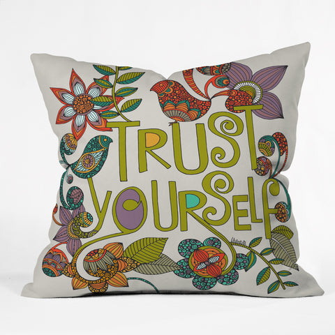 Valentina Ramos Trust Yourself Outdoor Throw Pillow