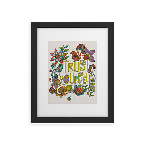 Valentina Ramos Trust Yourself Framed Art Print