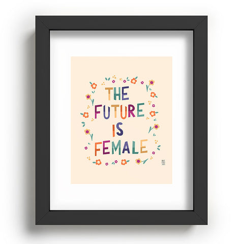 Valeria Frustaci The future is female I Recessed Framing Rectangle