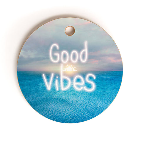 Viviana Gonzalez Good Vibes I Cutting Board Round