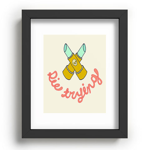 Wesley Bird Die Trying Recessed Framing Rectangle