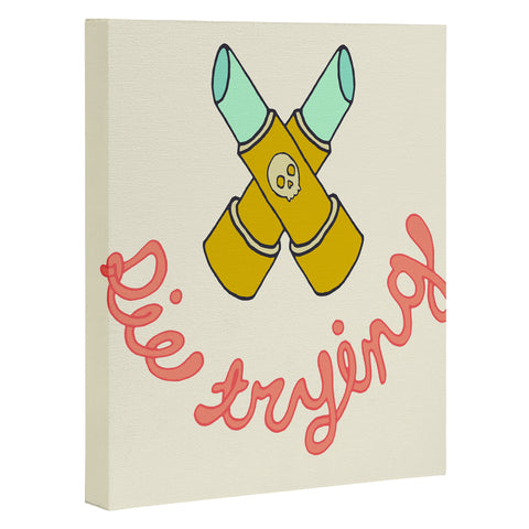 Wesley Bird Die Trying Art Canvas