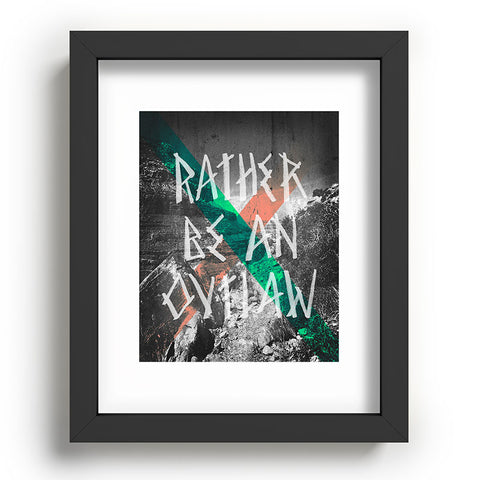 Wesley Bird Rather Be An Outlaw Recessed Framing Rectangle